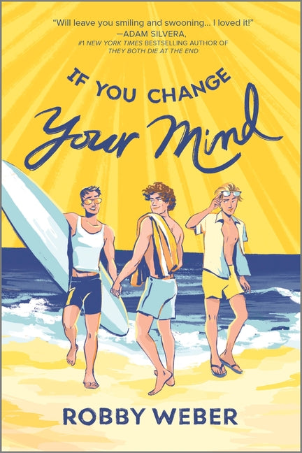 If You Change Your Mind (First Time Trade)