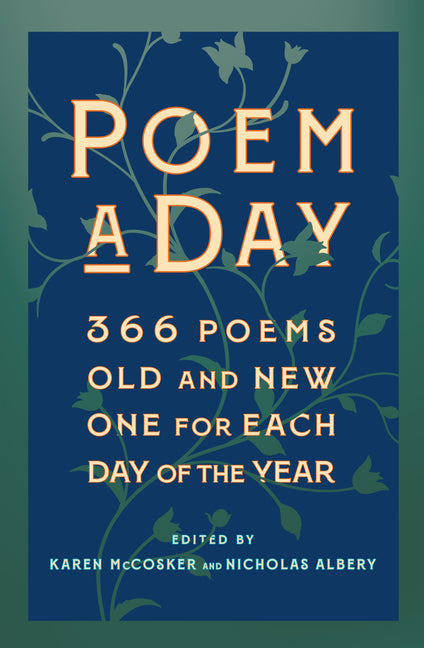 Poem a Day: 366 Poems, Old and New - One for Each Day of the Year