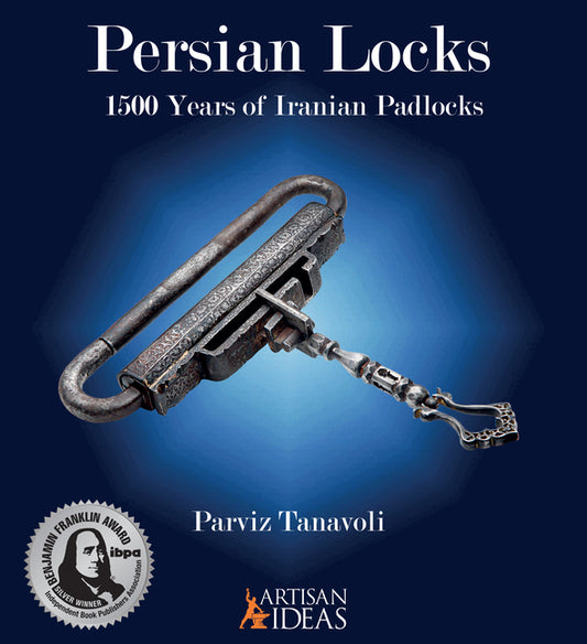 Persian Locks: 1500 Years of Iranian Padlocks