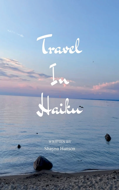 Travel In Haiku
