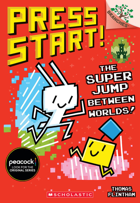 The Super Jump Between Worlds!: A Branches Book (Press Start! #17)