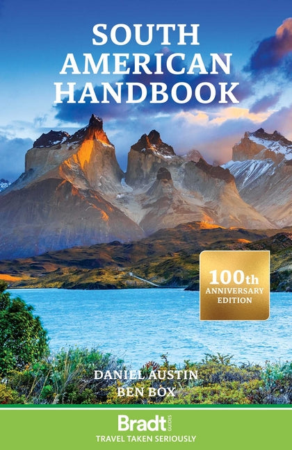 South American Handbook: 100th Anniversary Edition