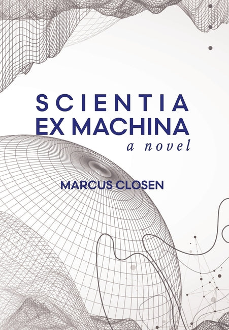 Scientia Ex Machina
