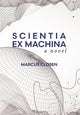 Scientia Ex Machina