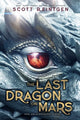 The Last Dragon on Mars (Reprint)