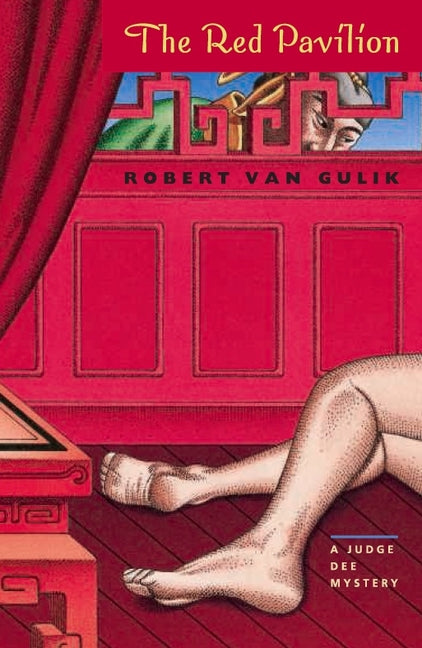 The Red Pavilion: A Judge Dee Mystery (Univ of Chicago PR)