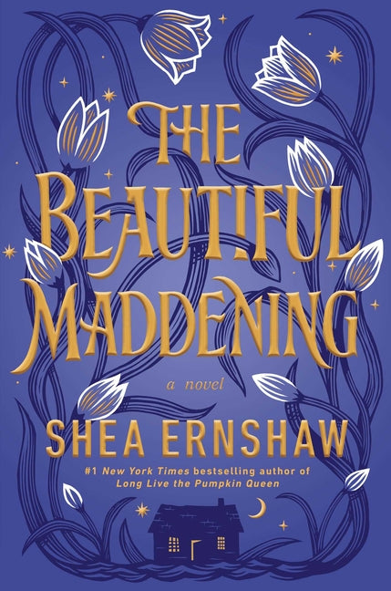 The Beautiful Maddening (Reprint)