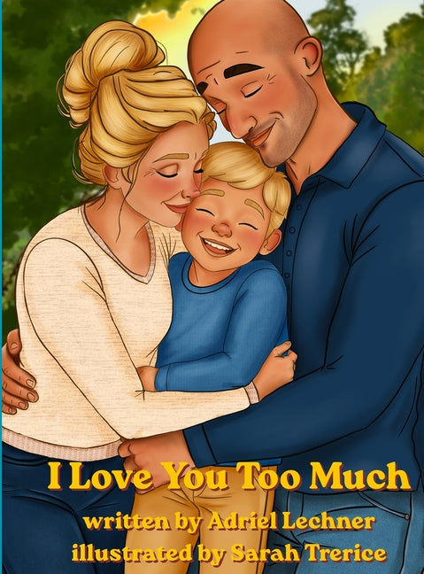 I Love You Too Much