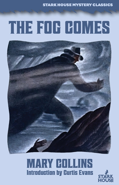 The Fog Comes