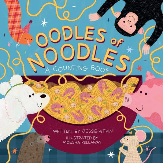 Oodles of Noodles (a Counting Word Play Board Book for Toddlers)
