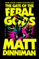 The Gate of the Feral Gods