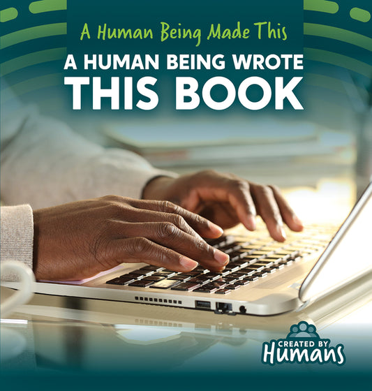 A Human Being Wrote This Book