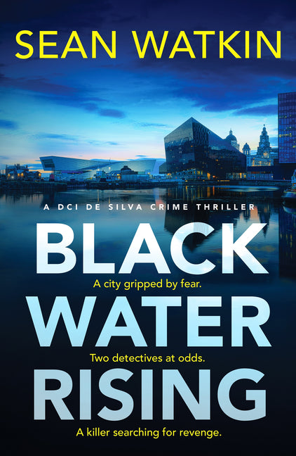 Black Water Rising: A Tense and Gripping Liverpool Crime Thriller