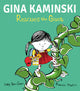 Gina Kaminski Rescues the Giant