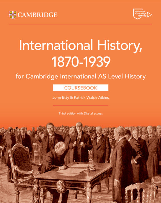 Cambridge International as Level History International History 1870-1939 Coursebook with Digital Access (2 Years)