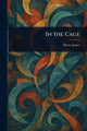 In the Cage