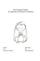 The Penguin Family: A Collection of Stories for Children