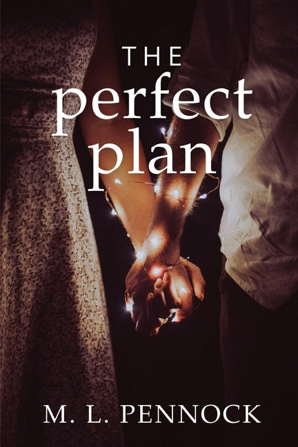 The Perfect Plan: A single parent, best friend's brother, surrogacy romance
