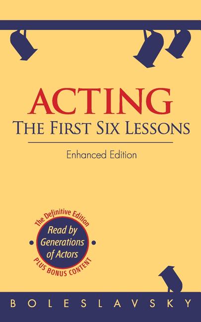 Acting: The First Six Lessons (Enhanced Edition) (Enhanced)