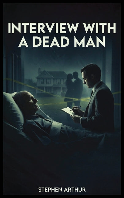 Interview with a Dead Man