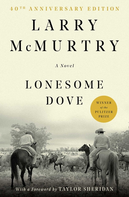 Lonesome Dove (Anniversary)