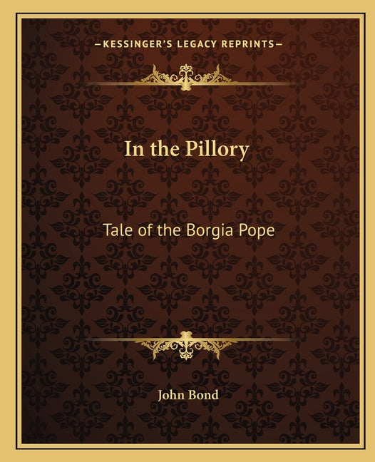 In the Pillory: Tale of the Borgia Pope