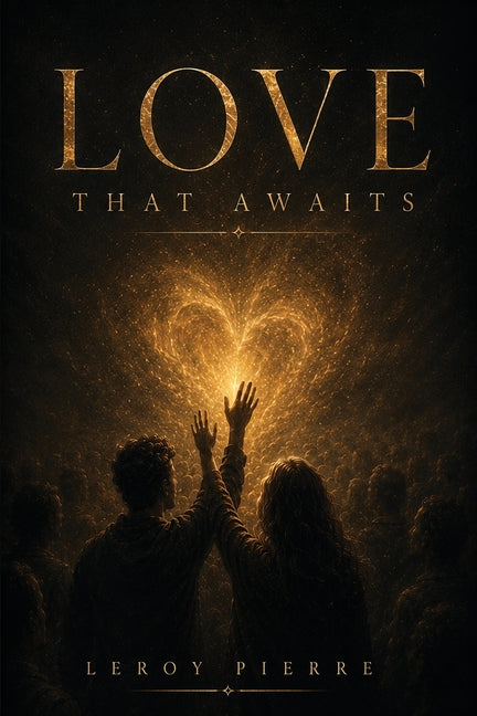 Love That Awaits