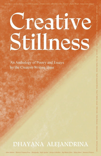 Creative Stillness: An Anthology of Poetry and Essays by the Creative Writing Hour