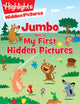 Jumbo Book of My First Hidden Pictures: Over 115 Hidden Pictures Puzzles in Highlights Activity Book, Seek and Find Puzzles for Kids 3 and Up