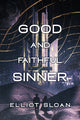 Good and Faithful Sinner