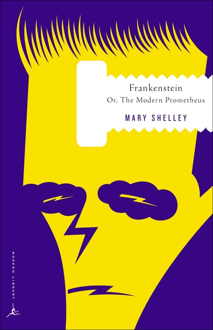 Frankenstein: Or, The Modern Prometheus