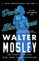 Devil in a Blue Dress (30th Anniversary Edition): An Easy Rawlins Novel (Reissue)