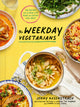 The Weekday Vegetarians: 100 Recipes and a Real-Life Plan for Eating Less Meat: A Cookbook
