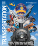 Knowledge Encyclopedia Transportation!: Cars, Trains, Ships and Planes as You've Never Seen It Before