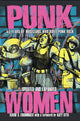 Punk Women: 40 Years of Musicians Who Built Punk Rock
