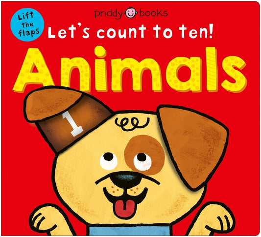 Animals (Let's Count to Ten!): A Lift-The-Flap Counting Book