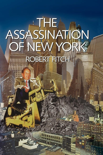 The Assassination of New York (Revised)