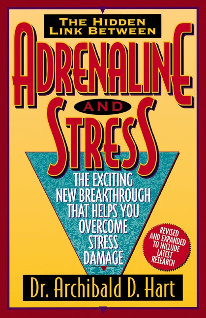 Adrenaline and Stress (Rev) (Revised)