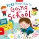 First Things I Can Do: Going to School
