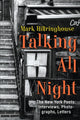 Talking All Night: The New York Poets Interviews, Photographs, Letters