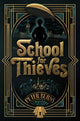 The School for Thieves