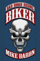 Biker: Bad Road Rising, Book 1 (Digital Original)