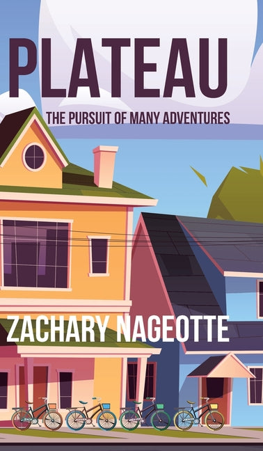 Plateau: The Pursuit of Many Adventures