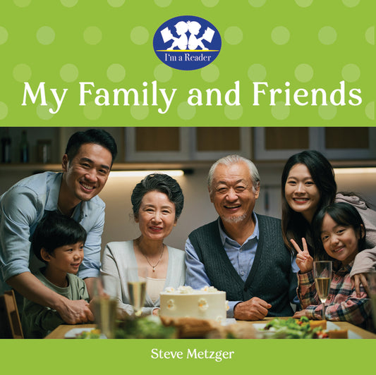 My Family and Friends