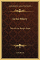 In the Pillory: Tale of the Borgia Pope