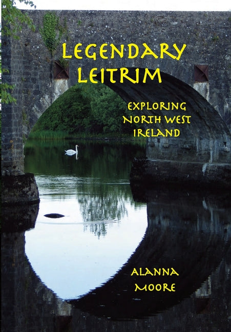 Legendary Leitrim - exploring north west Ireland
