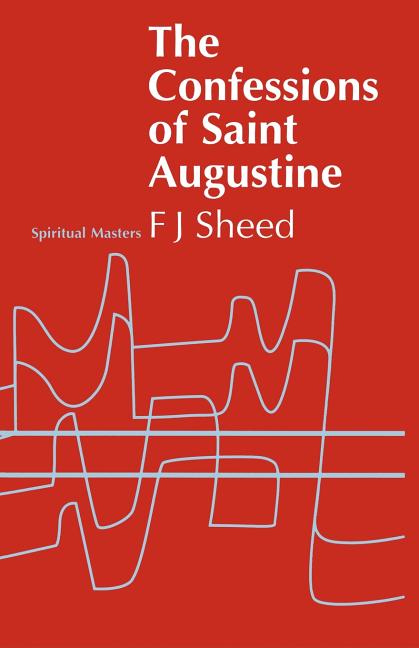 Confessions of Saint Augustine (Revised)