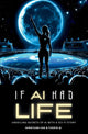 If AI Had Life: Unveiling Secret of AI with Sci-Fi Narrative