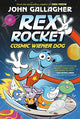 Rex Rocket: Cosmic Wiener Dog: (A Graphic Novel)