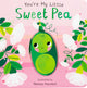 You're My Little Sweet Pea (Board Book for Babies and Toddlers 0-2 Years Old)